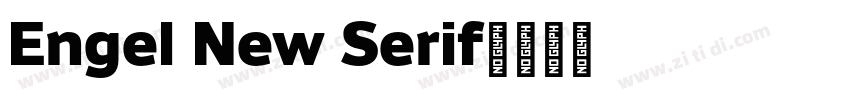 Engel New Serif字体转换